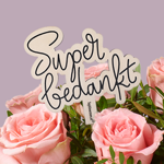 Bedanktboeket Roos roze